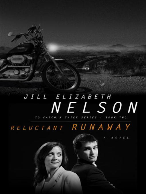 Title details for Reluctant Runaway by Jill Elizabeth Nelson - Available